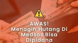 Hati-hati! Memviralkan Orang Berutang Bisa Dipidana, Ini Ancaman Hukumnya (Gambar Istimewa)